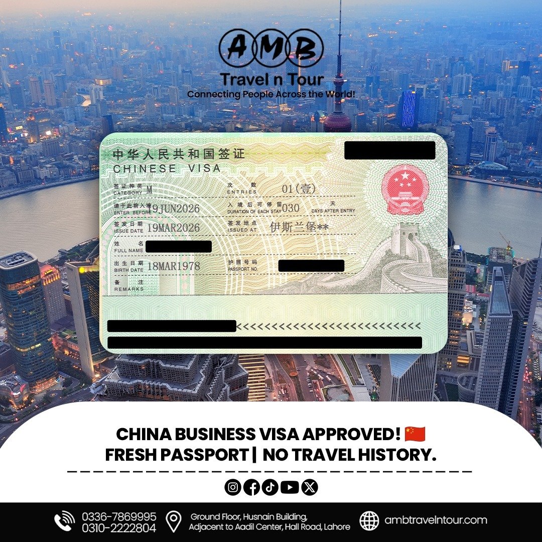 China business visa approval on a fresh passport, published by AMB Travel n Tour