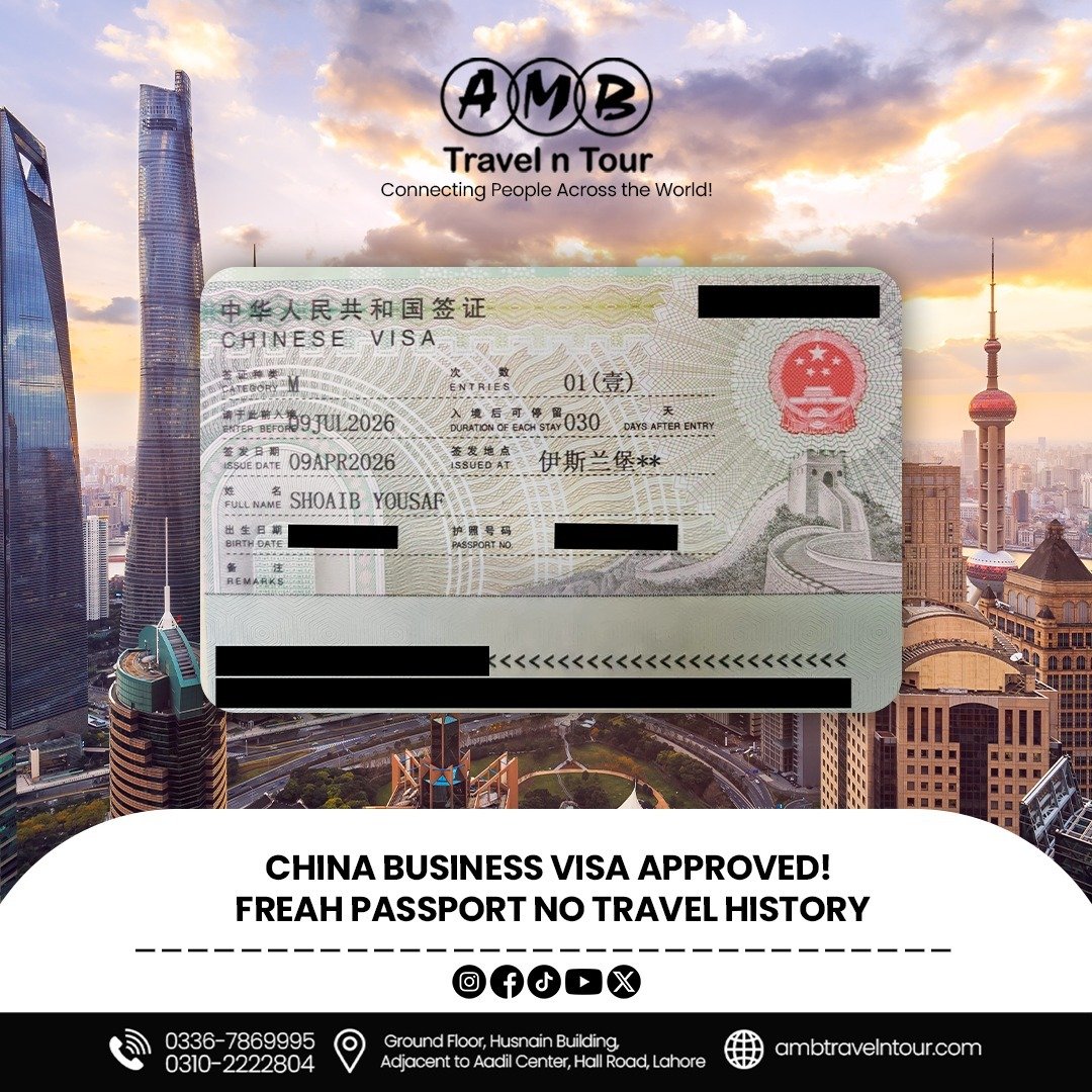 China business visa approval on a fresh passport, published by AMB Travel n Tour
