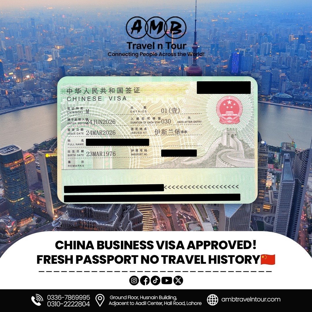 China business visa approval on a fresh passport, published by AMB Travel n Tour