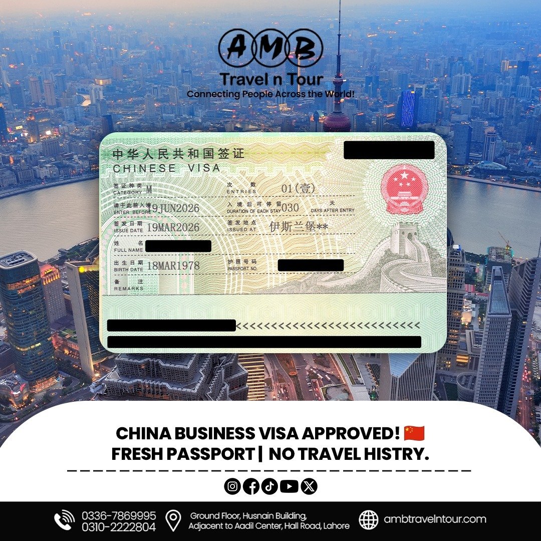 China business visa approval on a fresh passport, published by AMB Travel n Tour
